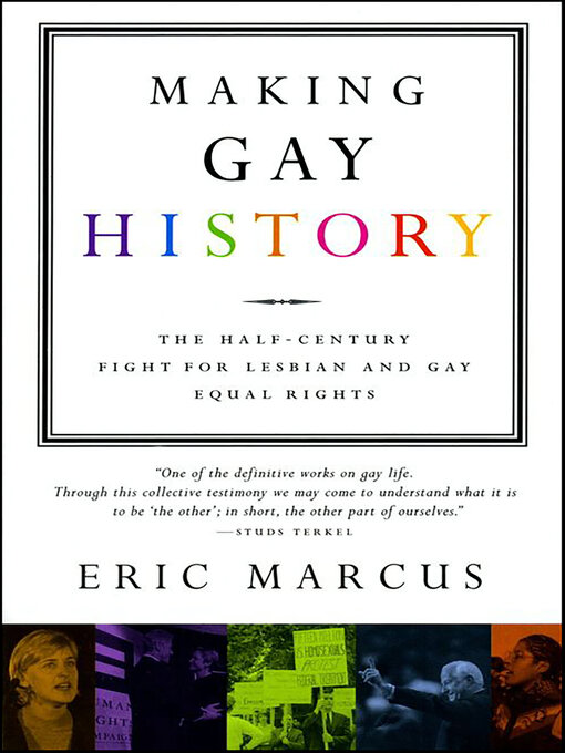 Title details for Making Gay History by Eric Marcus - Available